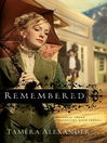 Remembered Remembered